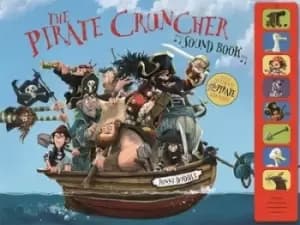 The Pirate-Cruncher Sound Book by Jonny Duddle