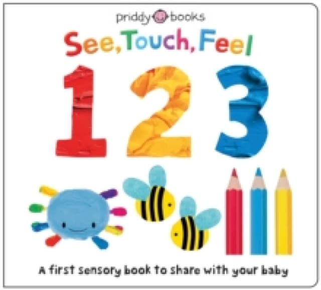 See, Touch, Feel: 123 Board book