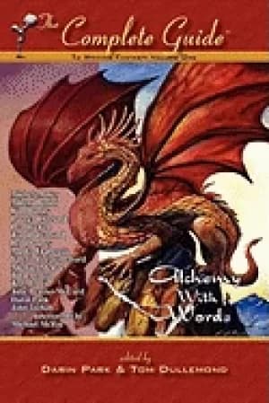 complete guide to writing fantasy vol 1 alchemy with words