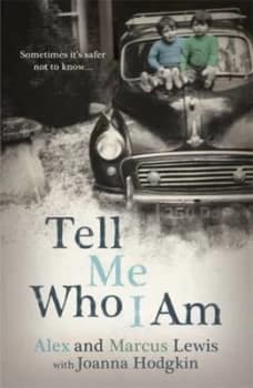 Tell Me Who I Am by Alex and Marcus Lewis Paperback
