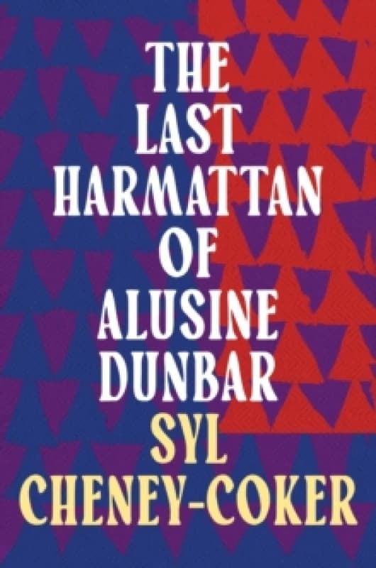 The Last Harmattan of Alusine Dunbar. Paperback. By Syl CheneyCoker Books