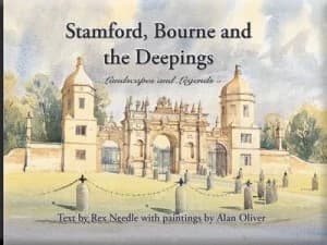 Stamford Bourne and the Deepings by Rex Needle and Alan Oliver Hardback