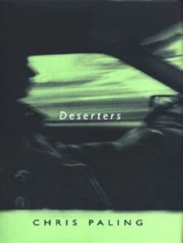 Deserters by Chris Paling Hardback