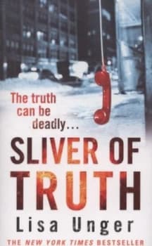 Sliver of Truth by Lisa Unger Paperback