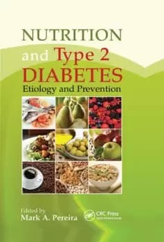 Nutrition and Type 2 DiabetesEtiology and Prevention