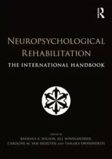 Neuropsychological Rehabilitation : The International Handbook
