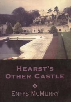 Hearsts Other Castle by Enfys Mcmurry Book