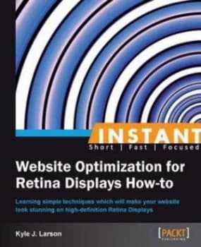 Optimizing Websites for Retina Displays How to by Kyle Larson Paperback