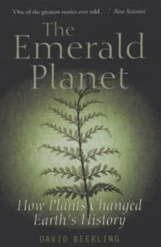 The Emerald Planet by David Beerling Paperback