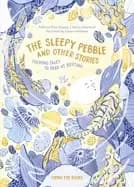 sleepy pebble and other bedtime stories calming tales to read at bedtime
