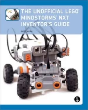 The unofficial LEGO Mindstorms NXT inventors guide by David J. Perdue