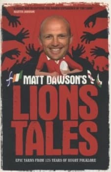 Matt Dawsons Lions Tales by Matt Dawson Book