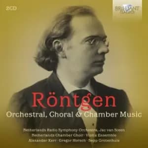 Rontgen Orchestral Choral & Chamber Music by Julius Rontgen CD Album