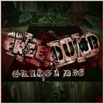 Freedumb - Skate N Die CD