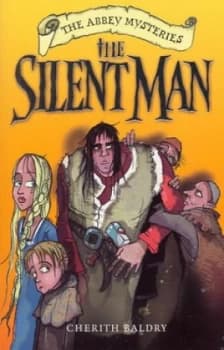 The Silent Man by Cherith Baldry Book