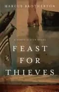 feast for thieves a rowdy slater novel