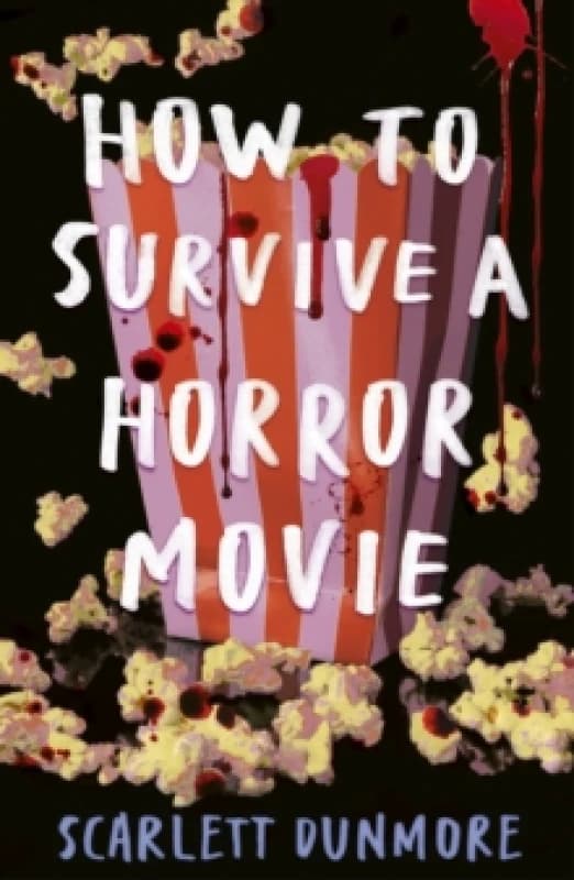 How to Survive a Horror Movie Paperback / softback