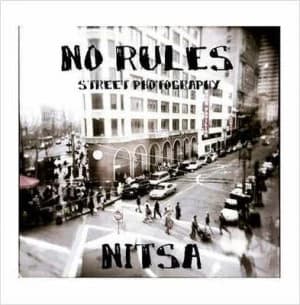 No Rules Street Photography by Nitsa Paperback