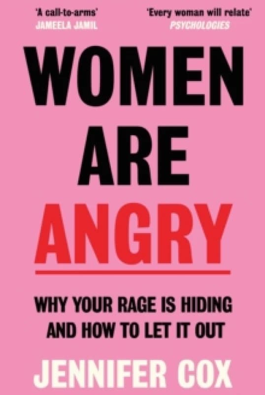 Women Are Angry : The Times Self-Help Book of the Year 2024 Paperback / softback