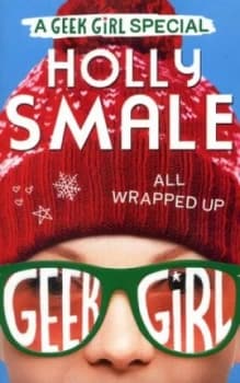 All Wrapped up by Holly Smale Paperback