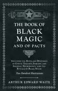 book of Black magic and of pacts including the rites and mysteries of goeti