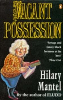 Vacant Possession by Hilary Mantel Book