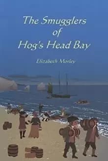 The Smugglers of Hog's Head Bay - colour version