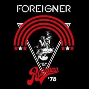 Live at the Rainbow 78 by Foreigner CD Album