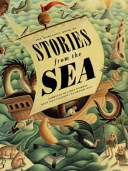 The Barefoot Book of Stories from the Sea by James Riordan and Amanda Hall Hardback
