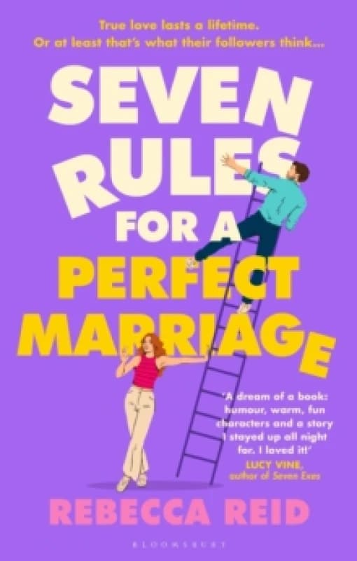 Seven Rules For A Perfect Marriage : The funny and relatable read about long-term love and happy endings Paperback / softback