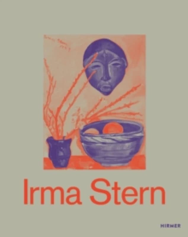Irma Stern (Bilingual edition) : A Modern Artist between Berlin and Cape Town Paperback / softback