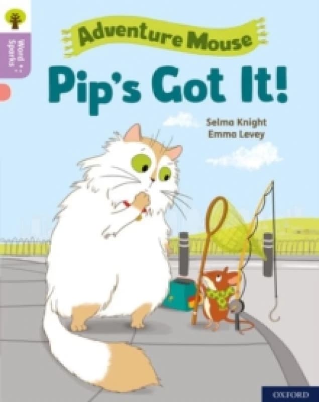 Selma Knight Oxford Reading Tree Word Sparks: Level 1+: Pip's Got It! Book Multi unisex