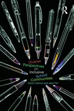 Diverse Perspectives on Inclusive School Communities