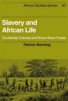 Slavery and African Life by Patrick Manning Paperback
