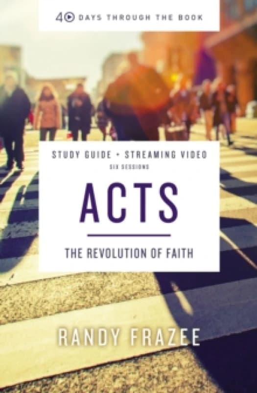 Acts Bible Study Guide. Paperback. By Randy Frazee, Kevin Harney, Sherry Harney Books