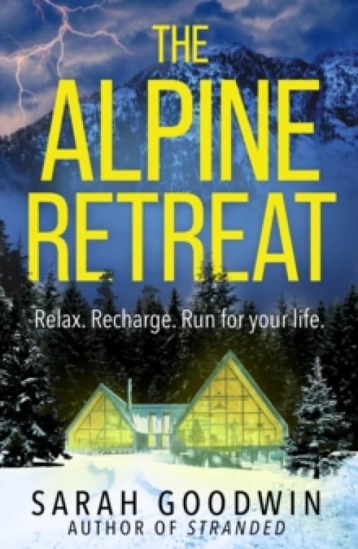 The Alpine Retreat. Paperback. By Sarah Goodwin Books