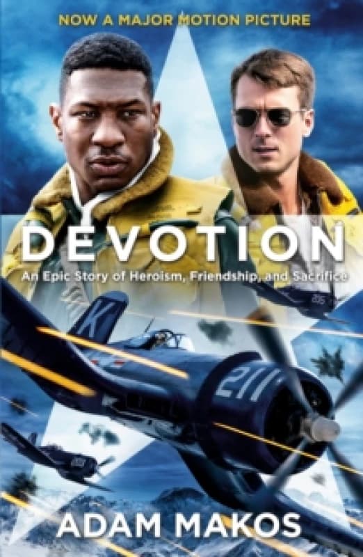 Devotion : An Epic Story of Heroism, Friendship and Sacrifice Paperback / softback