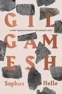 gilgamesh a new translation of the ancient epic