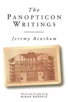 The Panopticon and Other Prison Writings by Jeremy Bentham