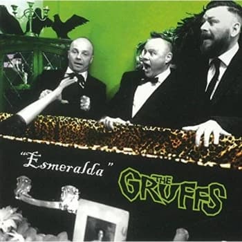 The Gruffs - Esmeralda Limited Edition Coloured Vinyl