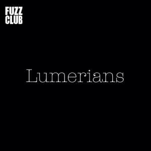 Lumerians - Fuzz Club Sessions Vinyl