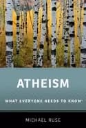 atheism what everyone needs to know