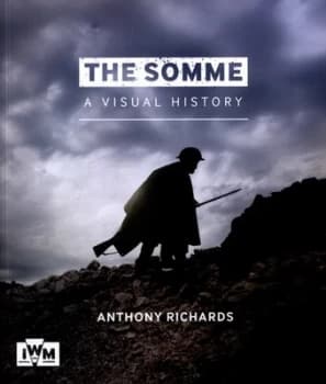 The Somme by Anthony Richards Book