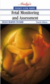 Pocket Guide to Fetal Monitoring and Assessment by Susan Martin Tucker Paperback