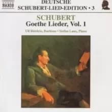 Goethe Lieder, Vol. 1