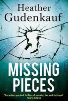 Missing pieces by Heather Gudenkauf