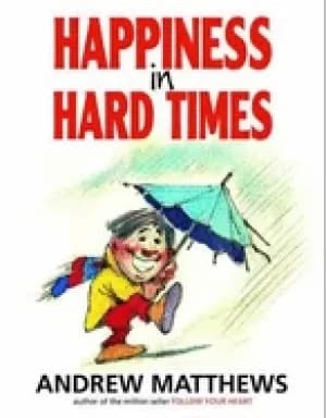 happiness in hard times