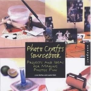 Photo Crafts Sourcebook by Laurie Klein and Livia Mcree Paperback