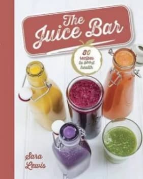 The Juice Bar Hardback