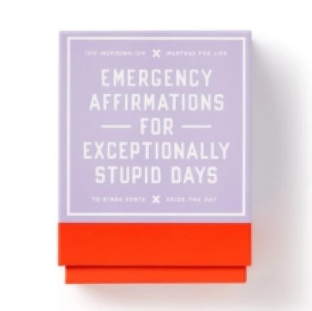 Emergency Affirmations for Exceptionally Stupid Days Card Deck. Cards. By Brass Monkey Books